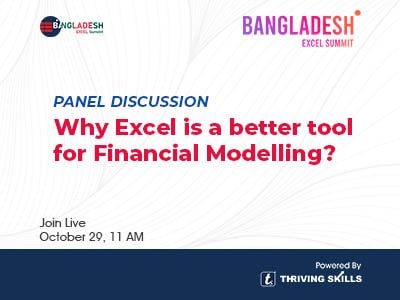 Finance Panel: Why Excel is a better tool for Financial Modelling?